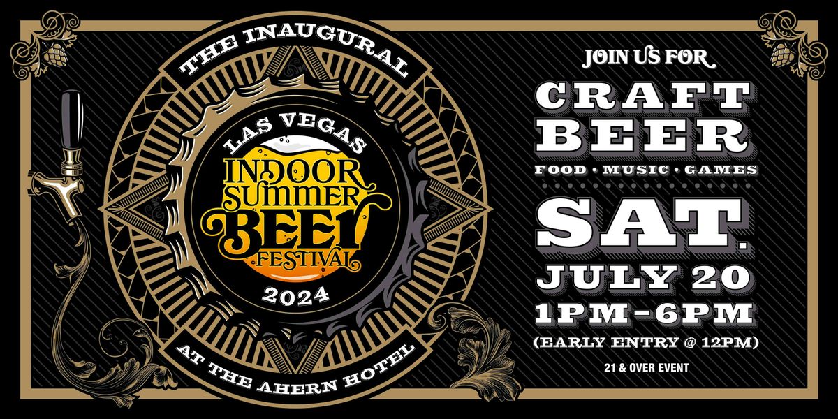 Las Vegas Indoor Summer Beer Festival 2024