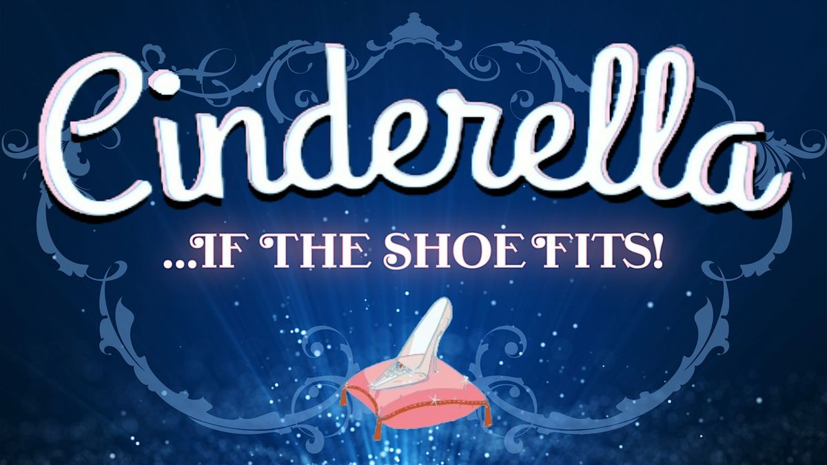 Cinderella...if the shoe fits!