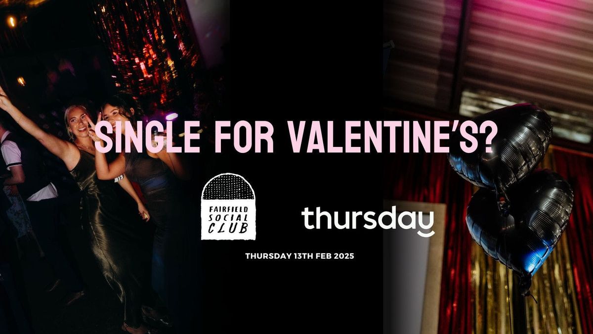 Thursday | Valentine's Special \ud83d\udc98 at Fairfield Social Club | Manchester