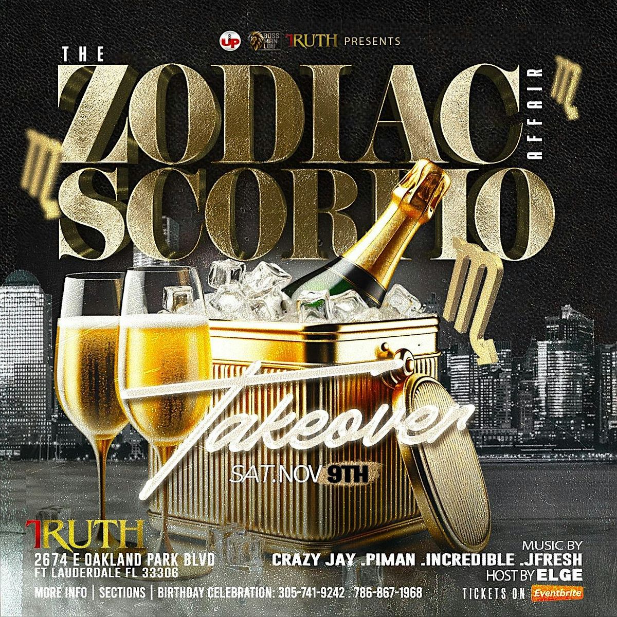 The ZODIAC Affair - November 9 - Scorpio FREE All Night