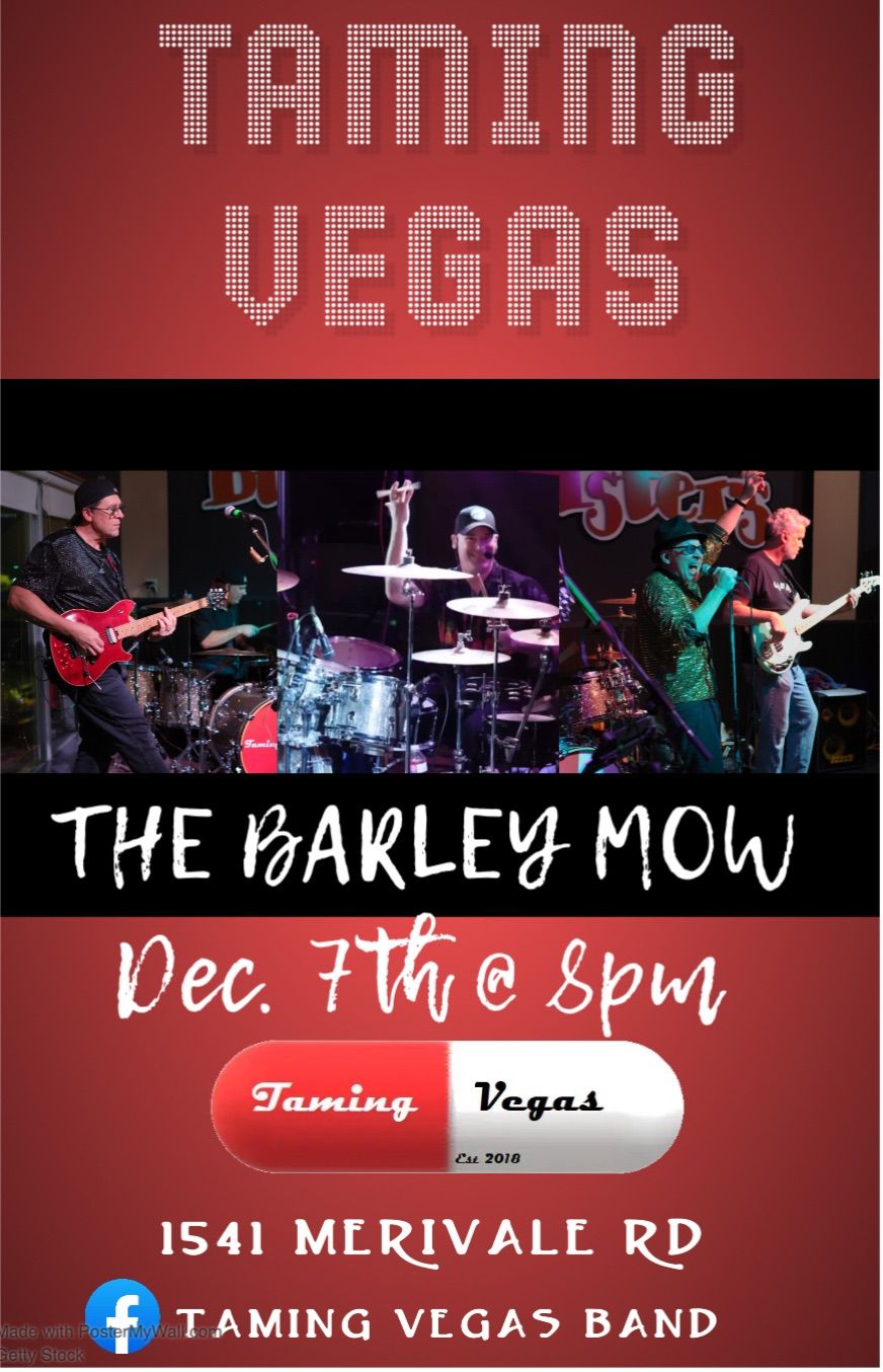 Taming Vegas @ Barley Mow Merivale