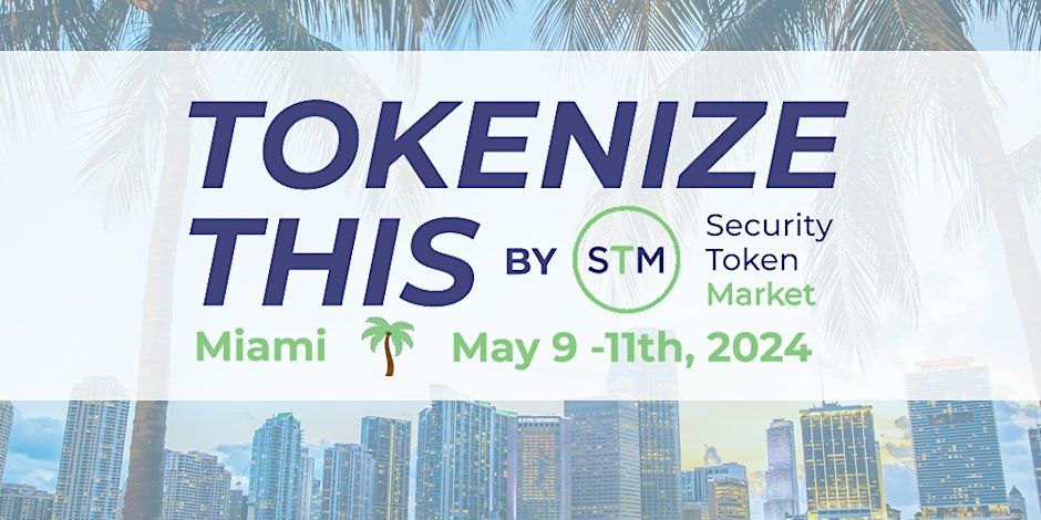 TokenizeThis 2024 by Security Token Market
