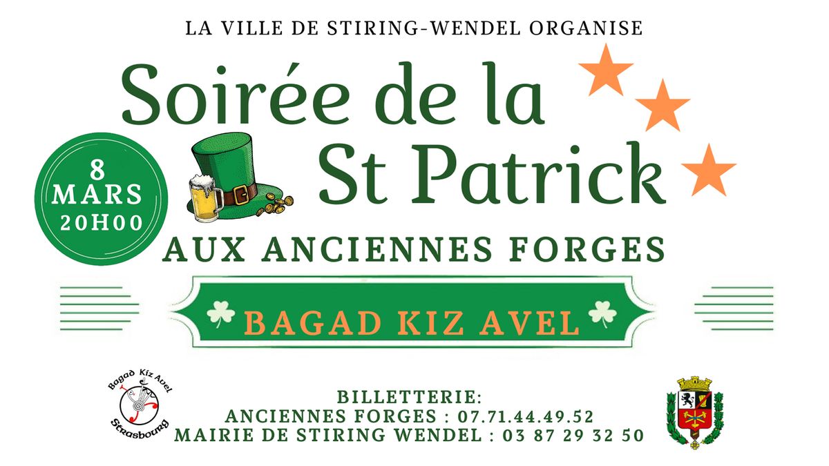 \u2618\ufe0f Soir\u00e9e de la Saint Patrick avec le Bagad KIZ AVEL \/ Stiring-Wendel (57)