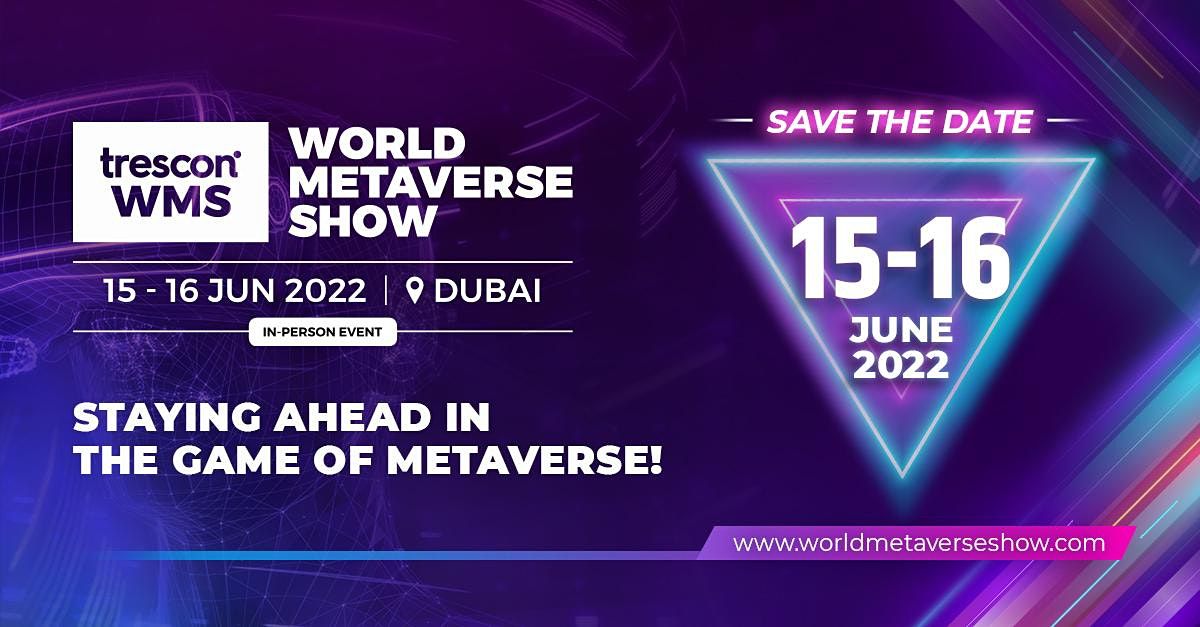 World Metaverse Show - Dubai