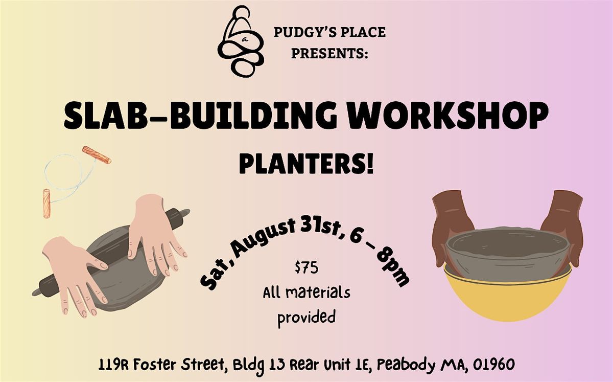 Slab-Building Clay Workshop: Planters!