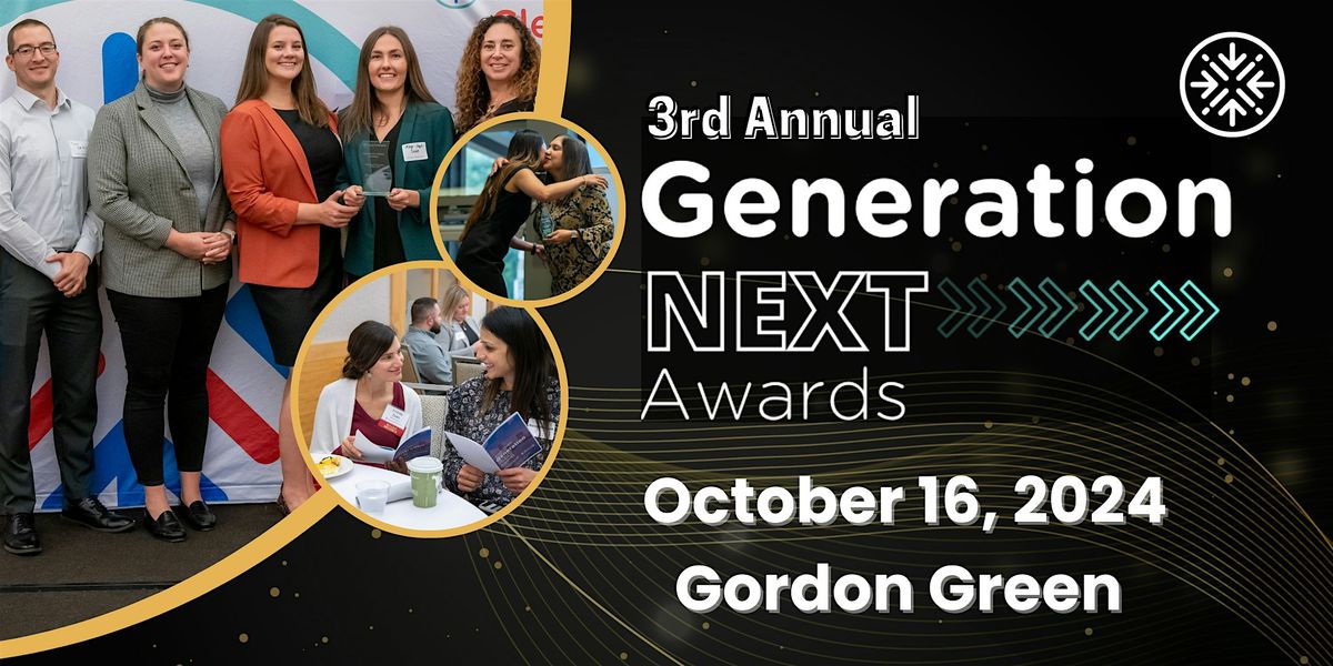 3rd Annual Generation NEXT Awards