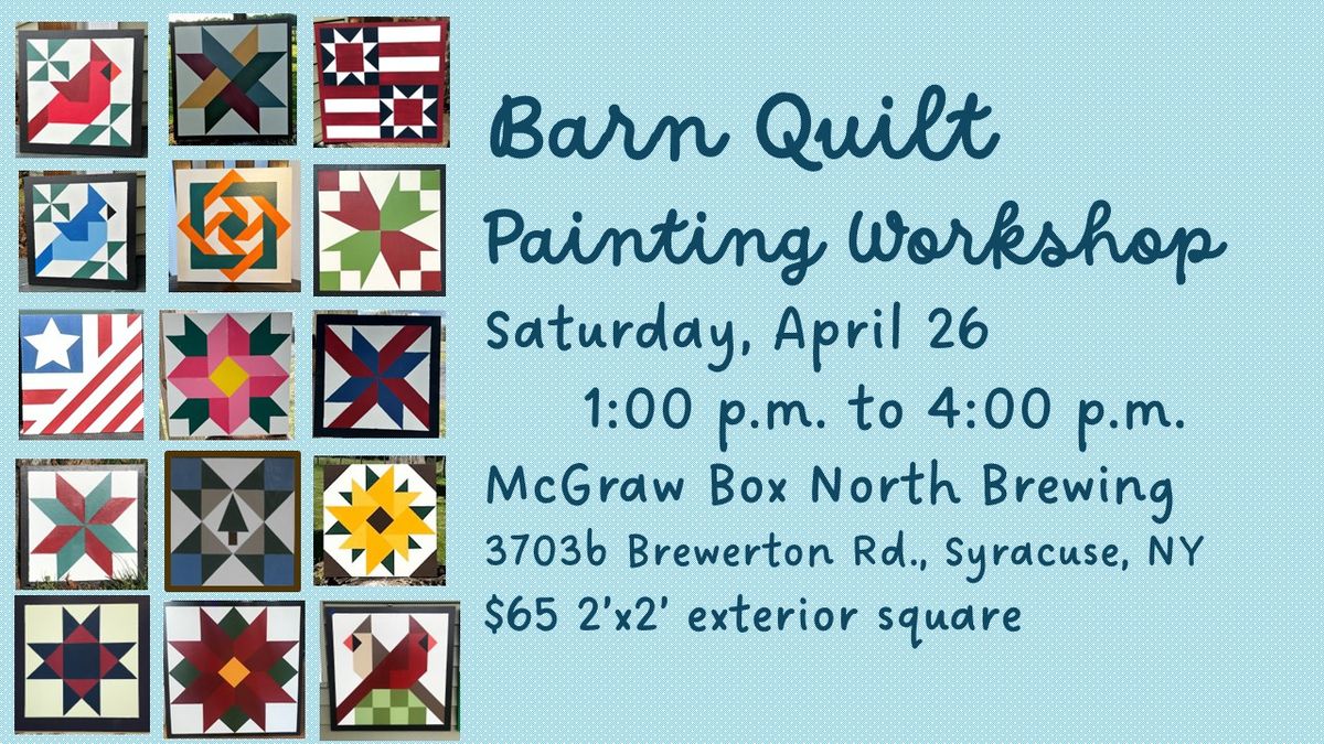 Barn Quilt Painting Workshop