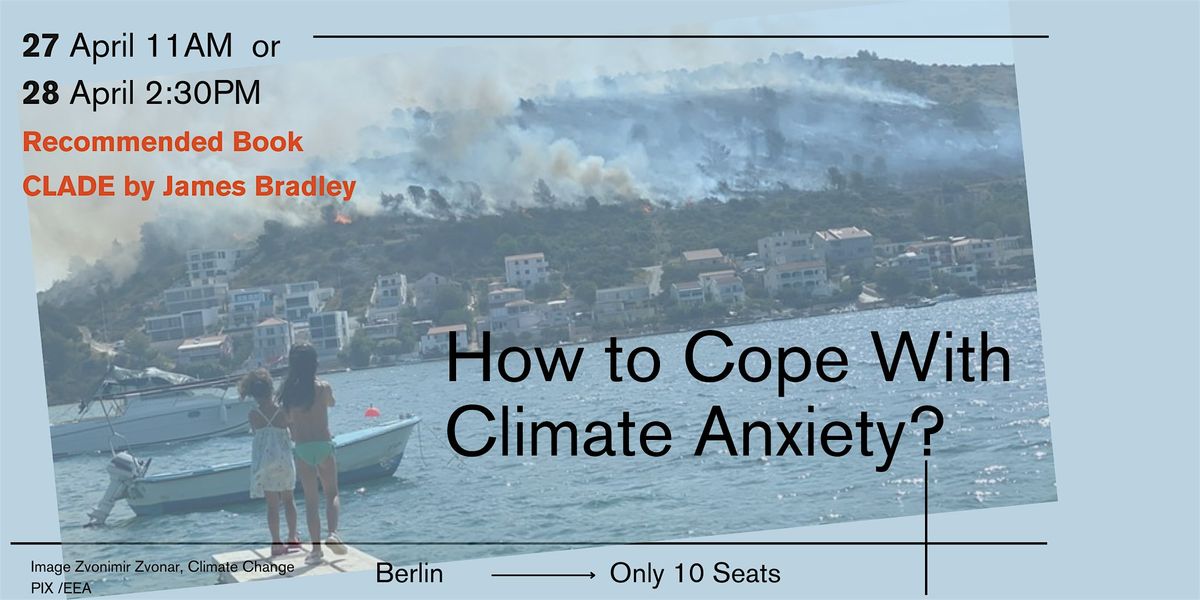 Deep Talk - How To Cope With Climate Anxiety?