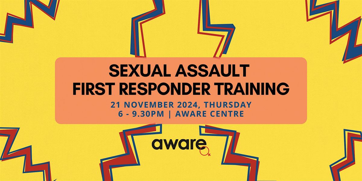 21 November 2024: Sexual Assault First Responder Training