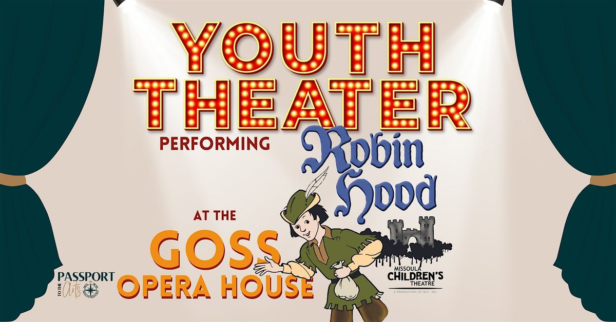 Youth Theater 'Robin Hood'