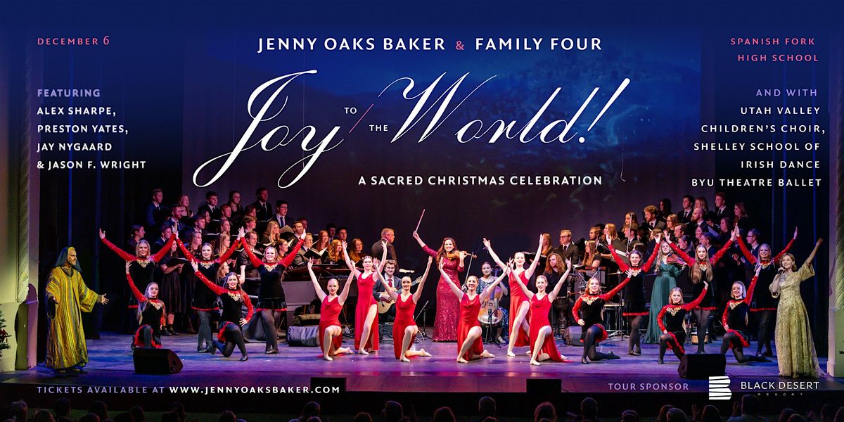 Jenny Oaks Baker & Family Four in "Joy to the World! A Sacred Celebration"