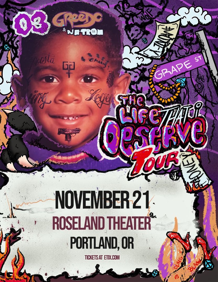 03 Greedo with DJ A-Tron \u2013 \u201cThe Life That I Deserve Tour\u201d - Roseland Theater - Portland, OR