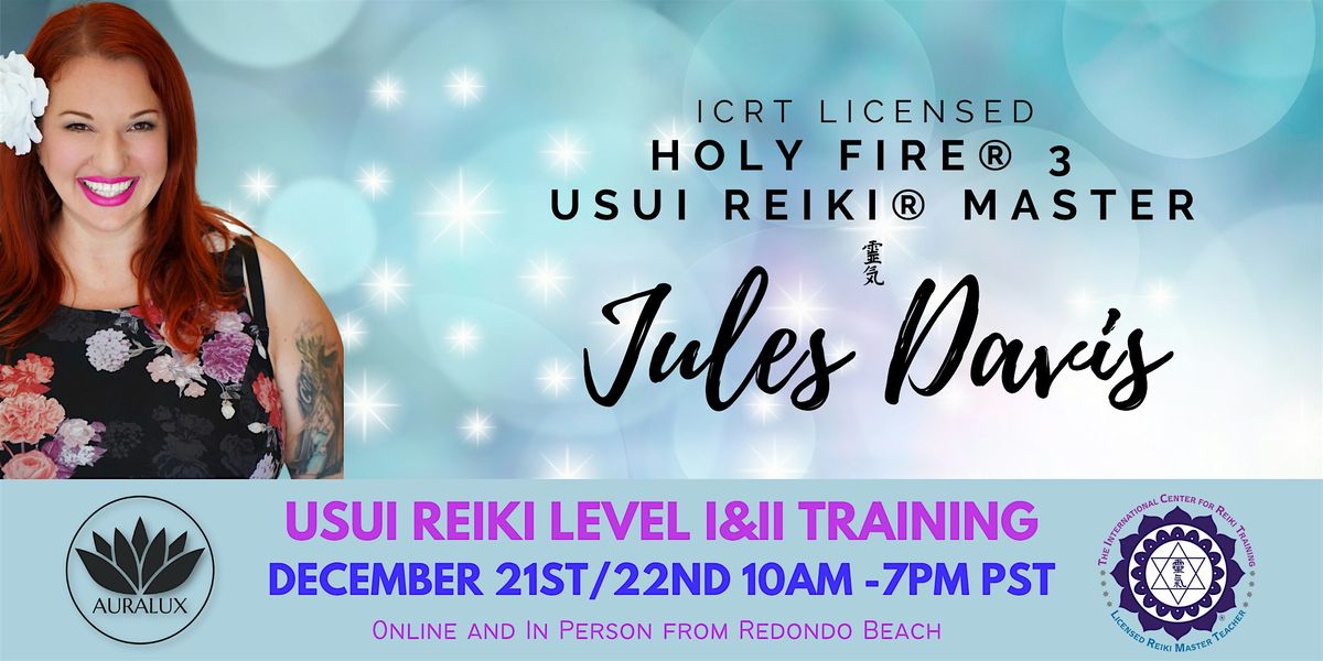 Usui Reiki Level I\/II Training with Jules Davis