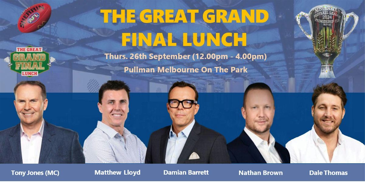 THE GREAT GRAND FINAL LUNCH!