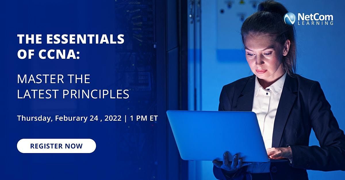 The Essentials of CCNA: Master the Latest Principles