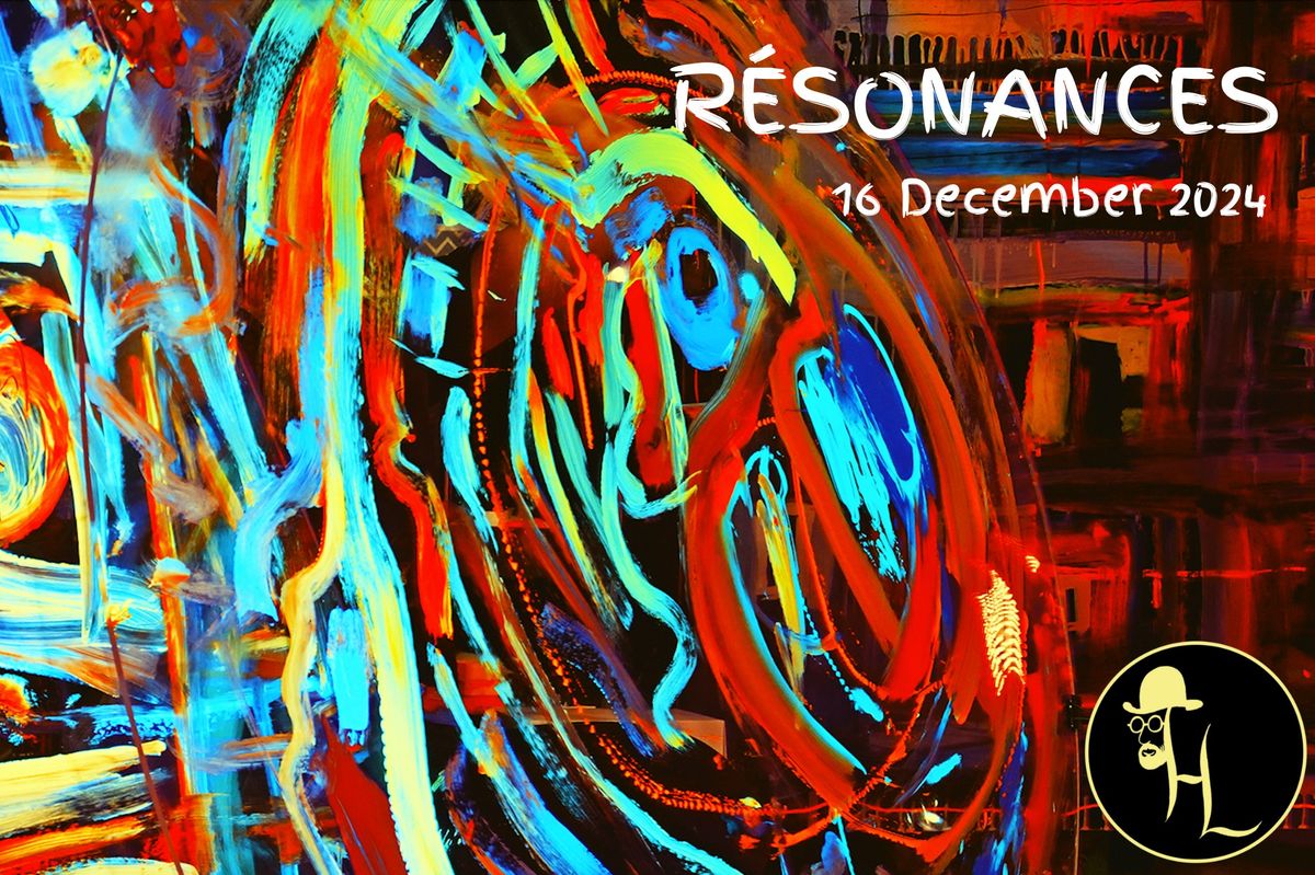 R\u00c9SONANCES - Improvised Jazz, Art, Dance & Poetry