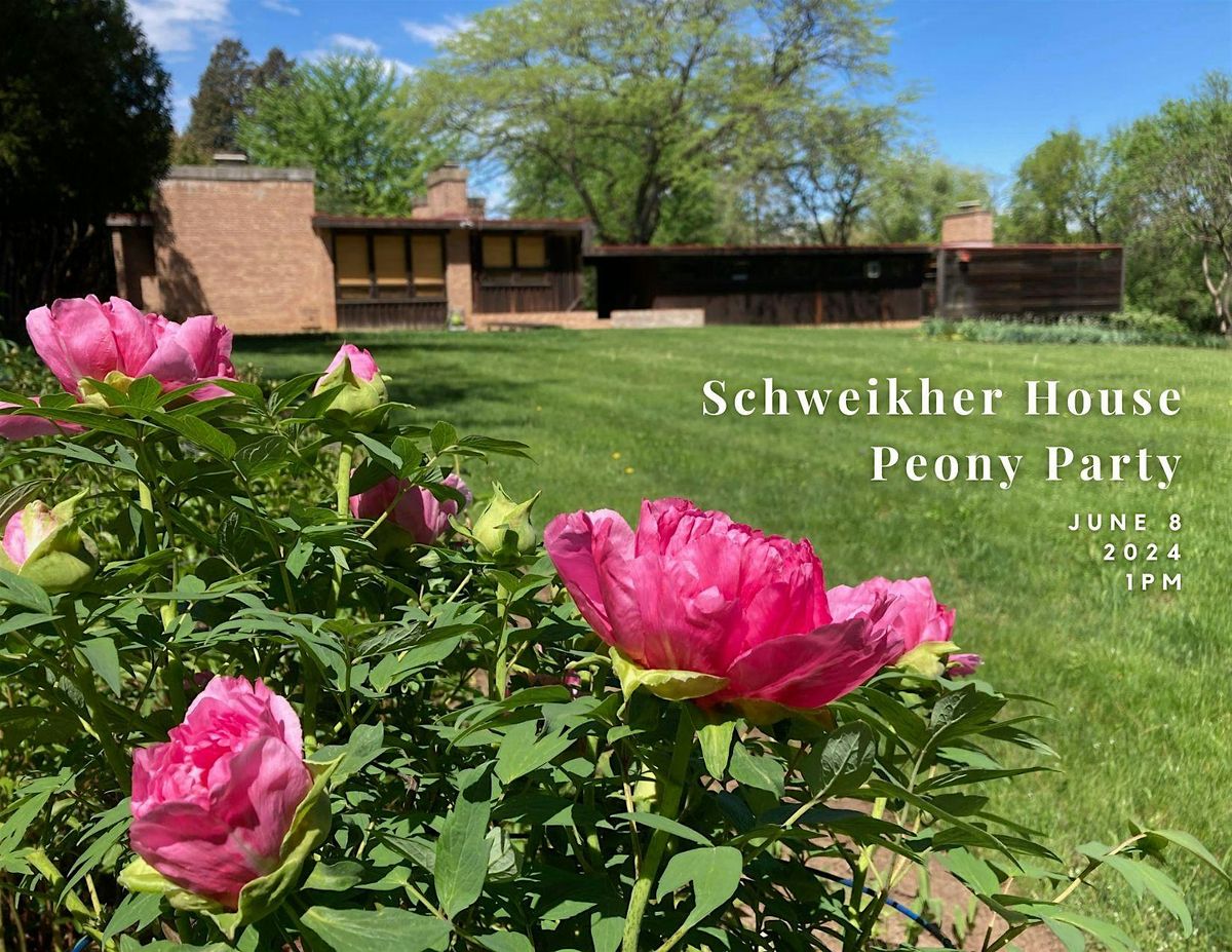 Support the Schweikher House at our Peony Party Fundraising Event!