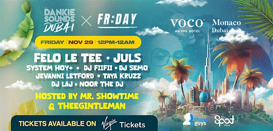 SeeYouFrday x Dankie Sounds at Monaco island, Voco Hotel, Dubai