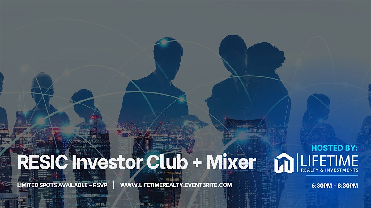 Premier RESIC Investor Club + Mixer