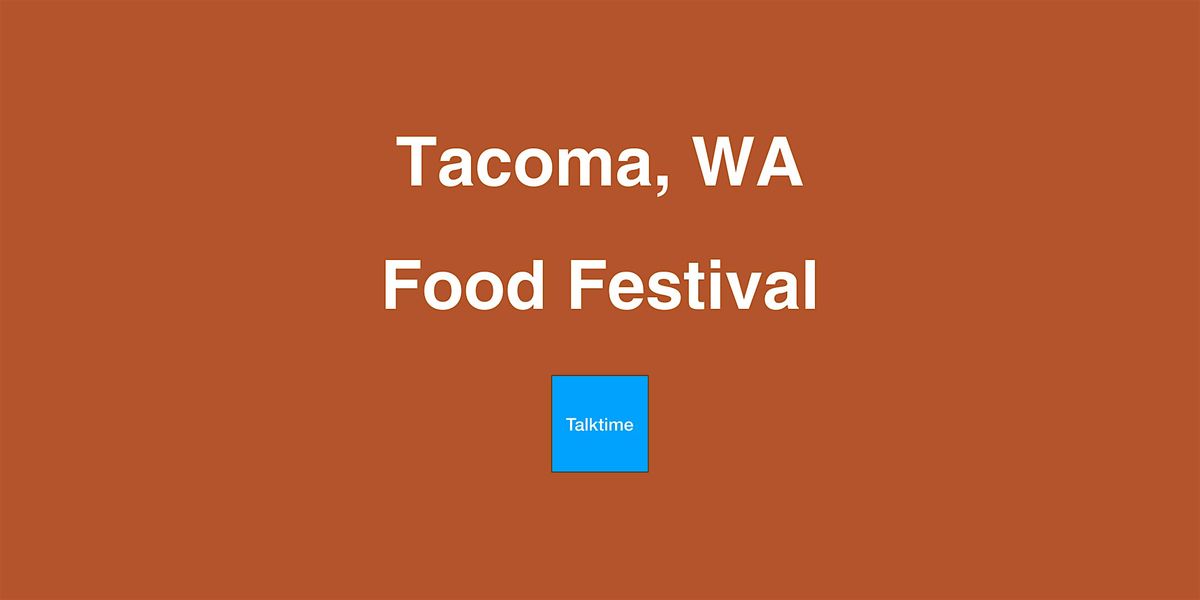 Food Festival - Tacoma