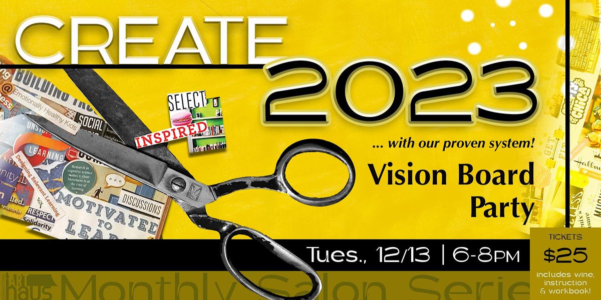 CREATE 2023 | Vision Board Party!