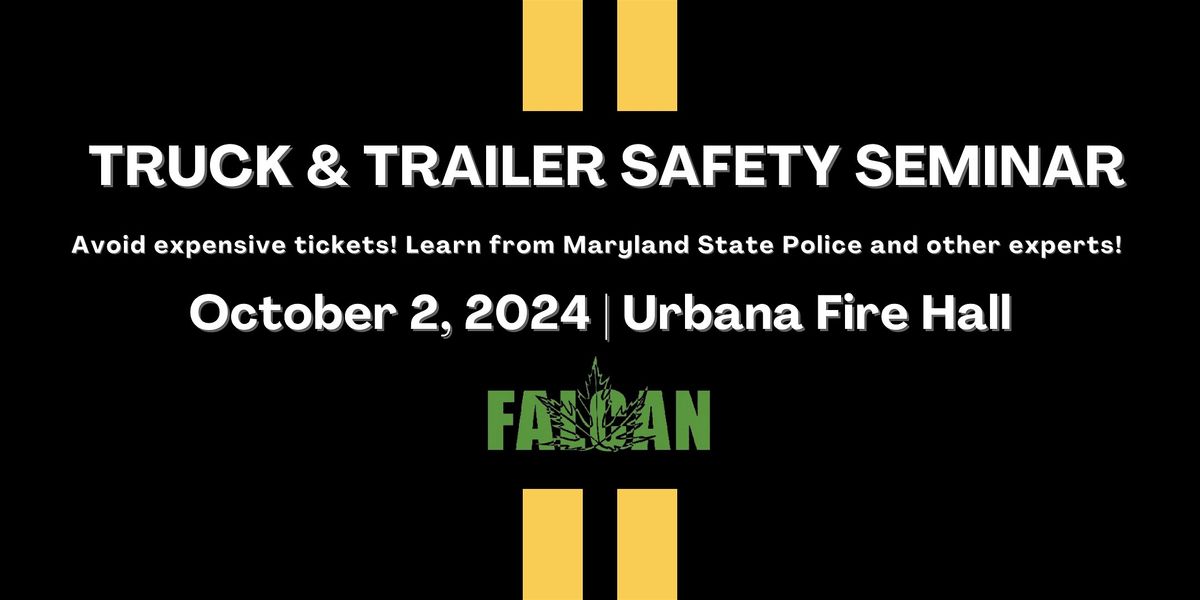 2024 Truck & Trailer Safety Seminar - Hosted by FALCAN