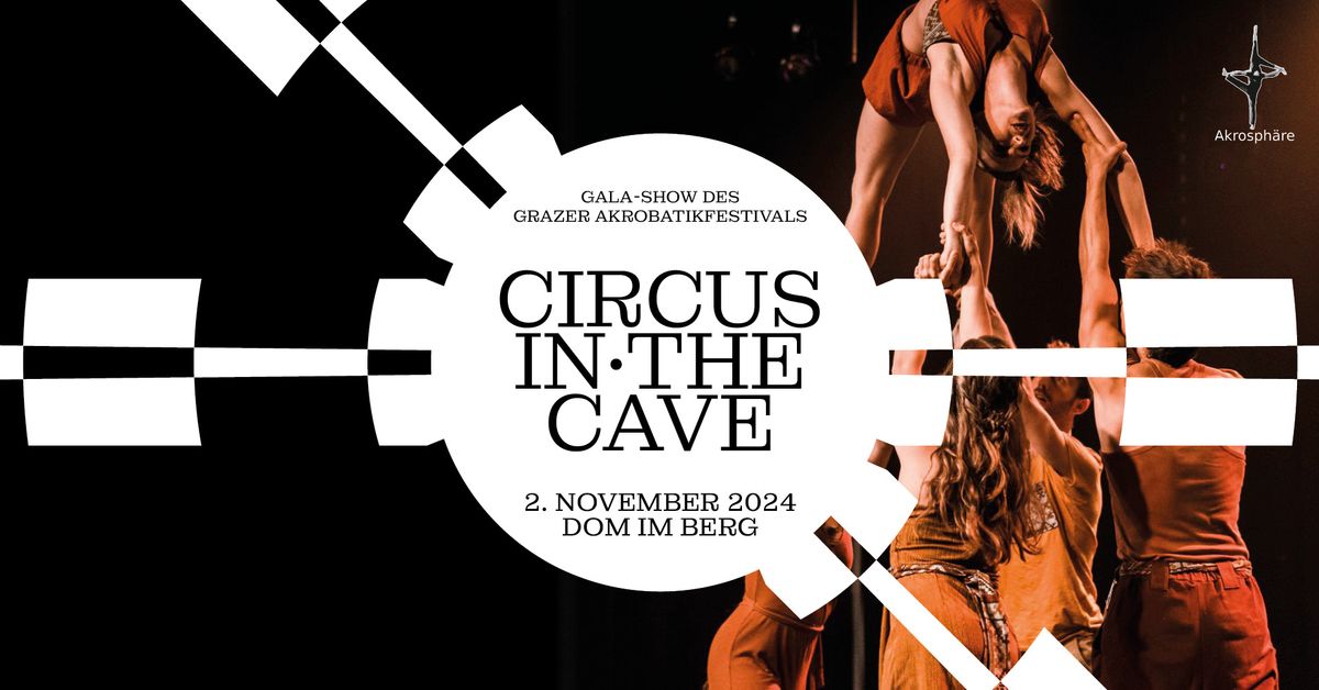 Circus in the Cave - die Galashow des 10. Grazer Akrobatikfestivals