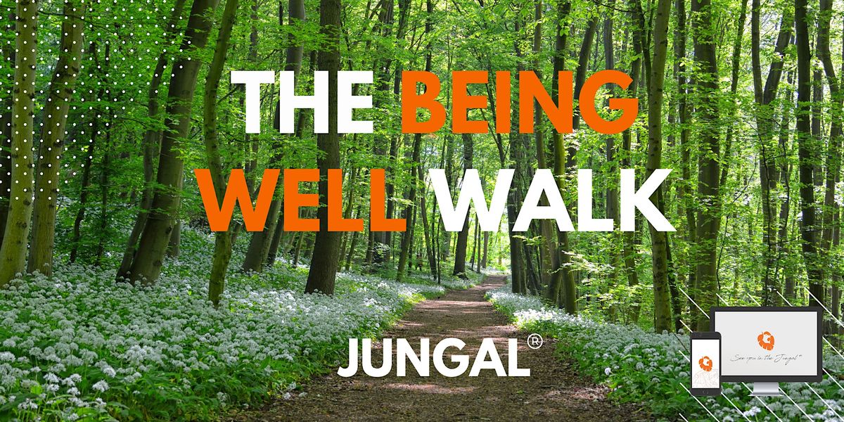 Walking and Mindfulness -  One hour in the Botanic Gardens with the Jungal