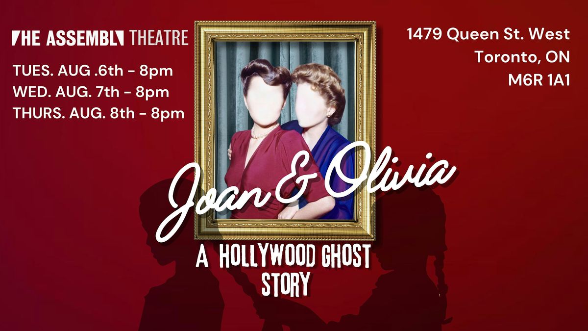 Joan & Olivia: A Hollywood Ghost Story