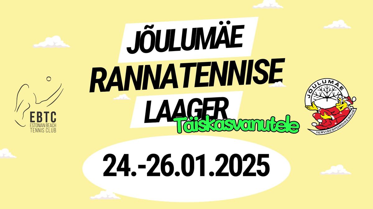 EBTC T\u00e4iskasvanute laager J\u00d5ULUM\u00c4EL 24.-26.01.2025