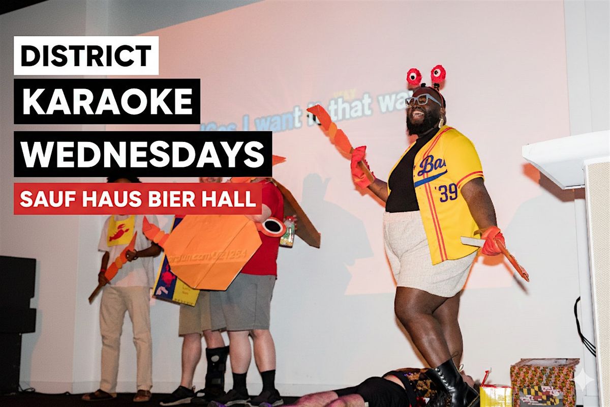 District Karaoke League | Wednesdays @ Sauf Haus Bier Hall - Summer 2026