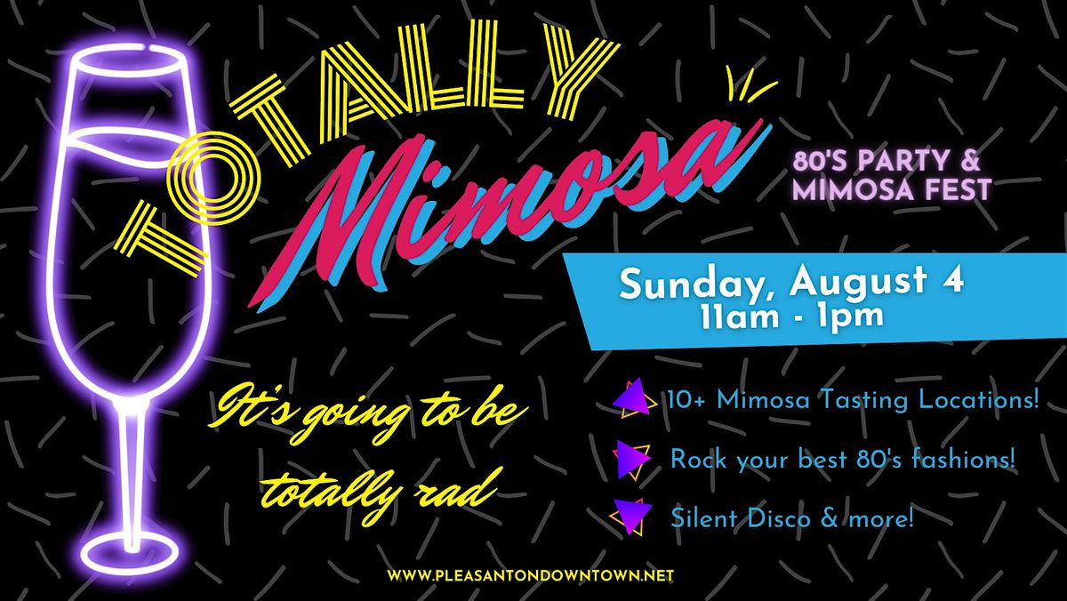 Totally Mimosa - 80's Themed Crawl