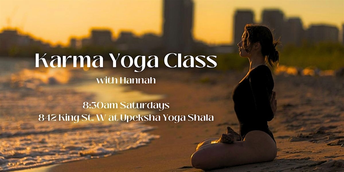 Karma Yoga Classes with Hannah