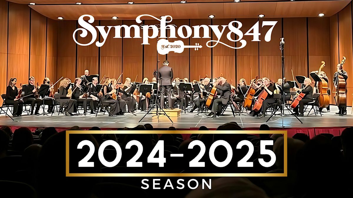 Symphony847: 2024-2025 Season Opener