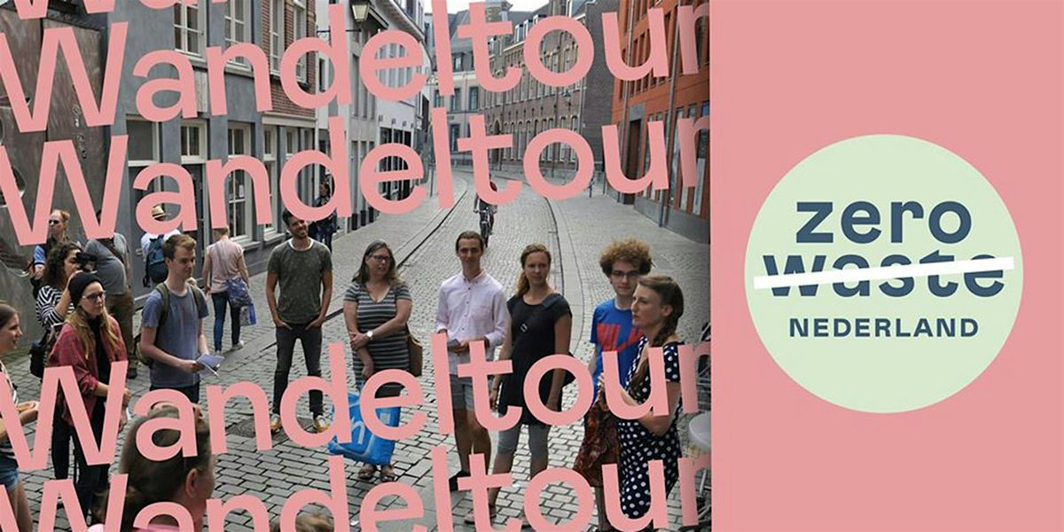 Zero Waste Wandeltour Utrecht