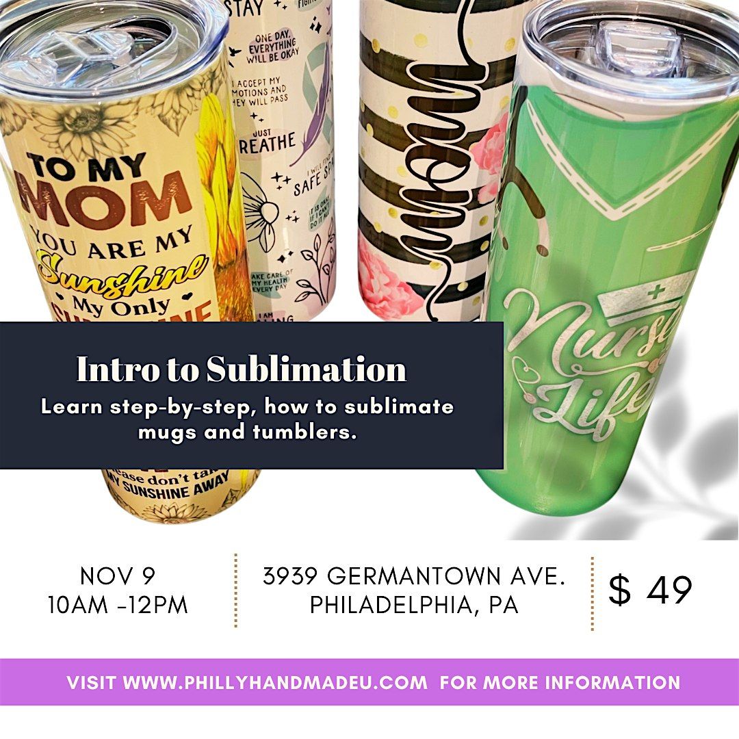 Sublimation for Beginners Workshop - Mugs & Tumblers