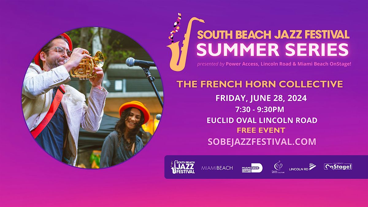 South Beach Jazz Summer Series: A Night with The French Horn Collective