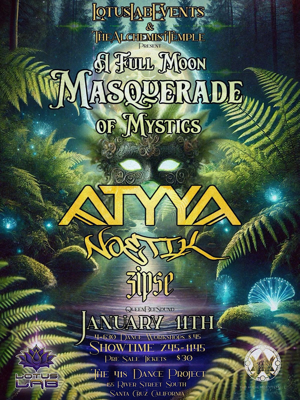 A Full Moon Masquerade of Mystics with Atyya, Noetik & Zipse