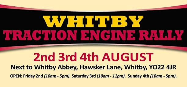 Whitby Traction Engine Rally 2024 - Admission Tickets