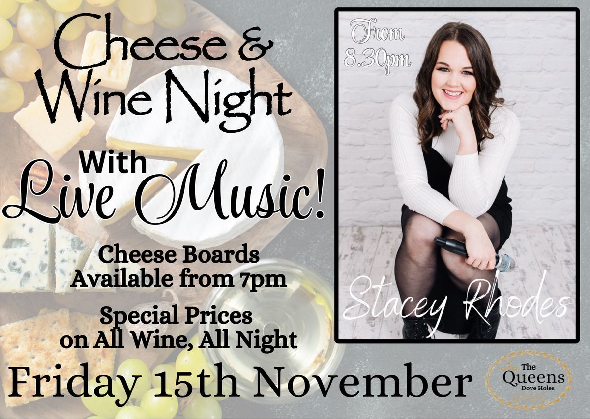 Cheese & Wine Night with Live Music from Stacey Rhodes