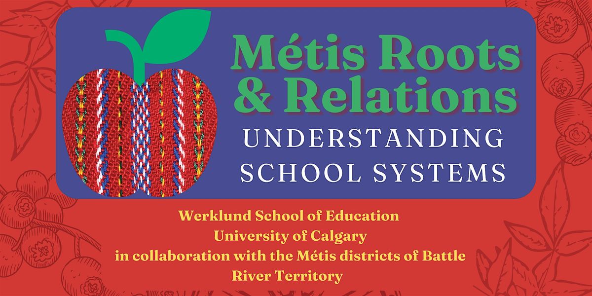 Metis Roots & Relations Understanding School Curriculum