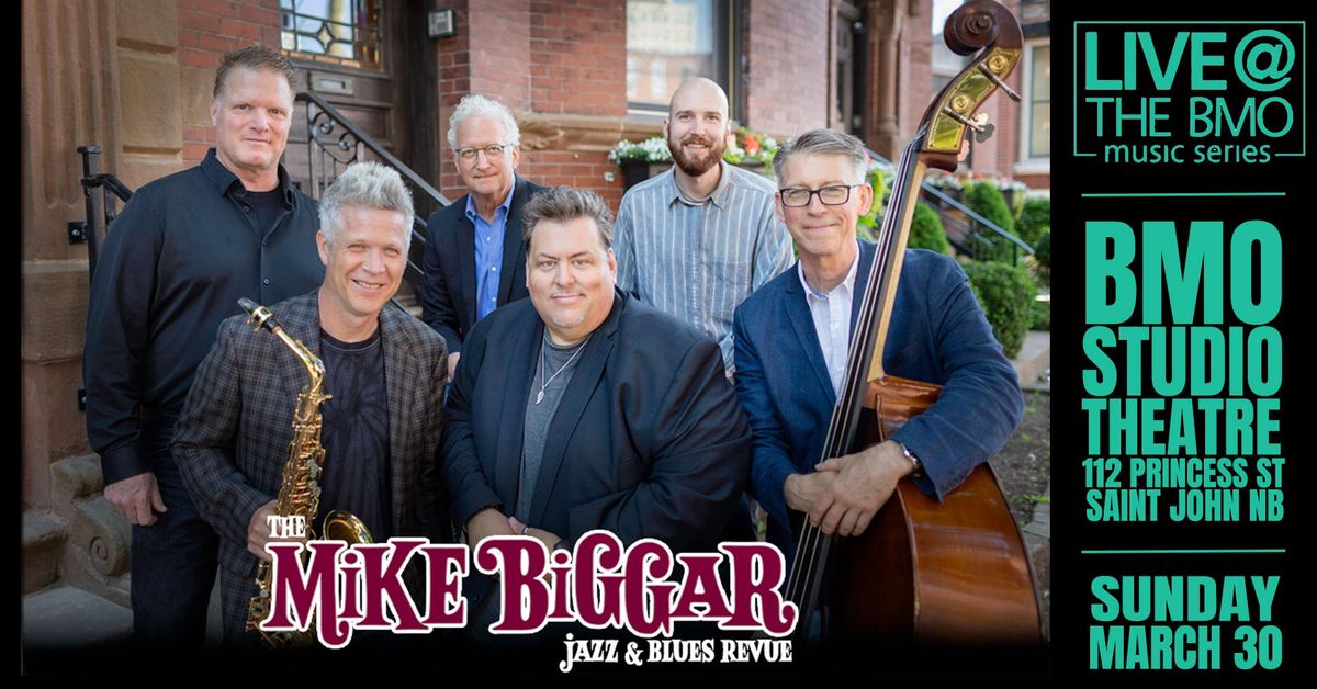 Mike Biggar Jazz & Blues Revue LIVE 2nd Show!