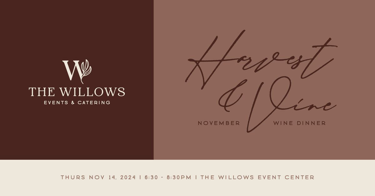 Harvest & Vine: November Wine Dinner