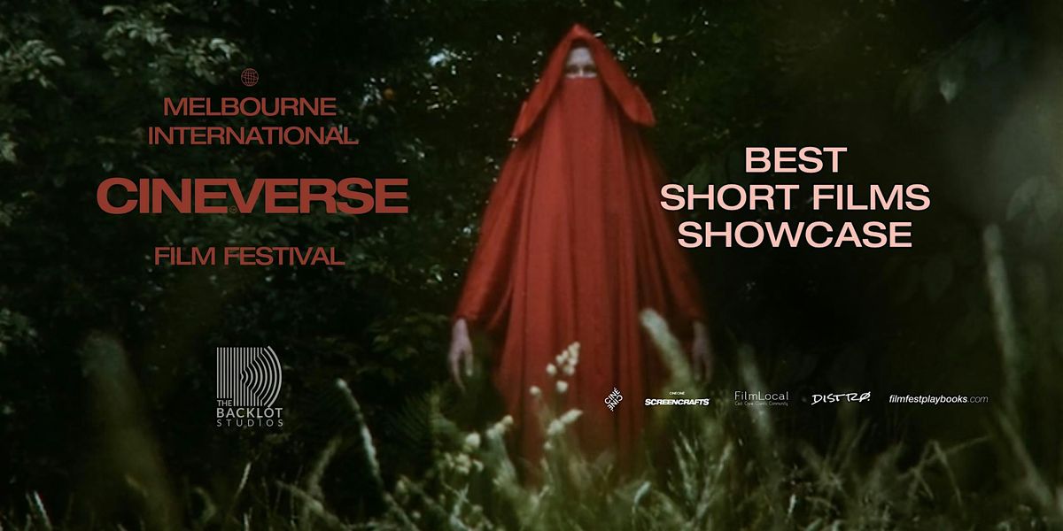 Melbourne CINEVERSE Film Fest - BEST SHORTS 2024