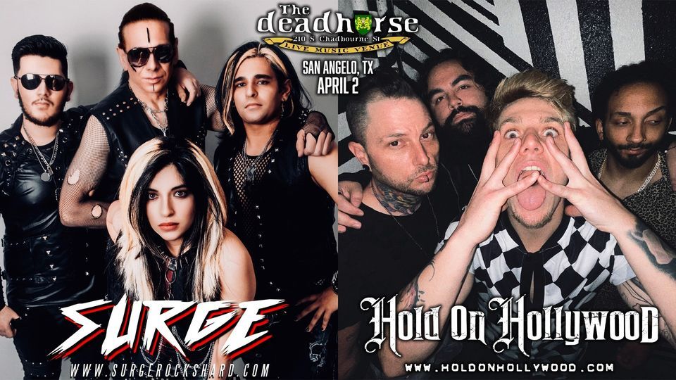 HOLD ON HOLLYWOOD + SURGE at The Deadhorse