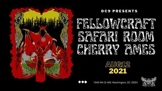 Fellowcraft, Safari Room and Cherry Ames at DC9 Nightclub