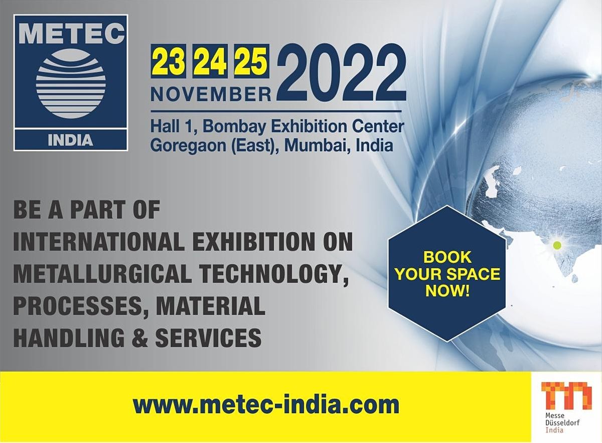 METEC India 2022, Bombay Exhibition Centre, Mumbai, 23 November to 25 ...