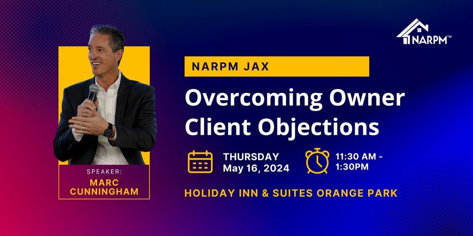 Overcoming Owner Client Objections with Marc Cunningham