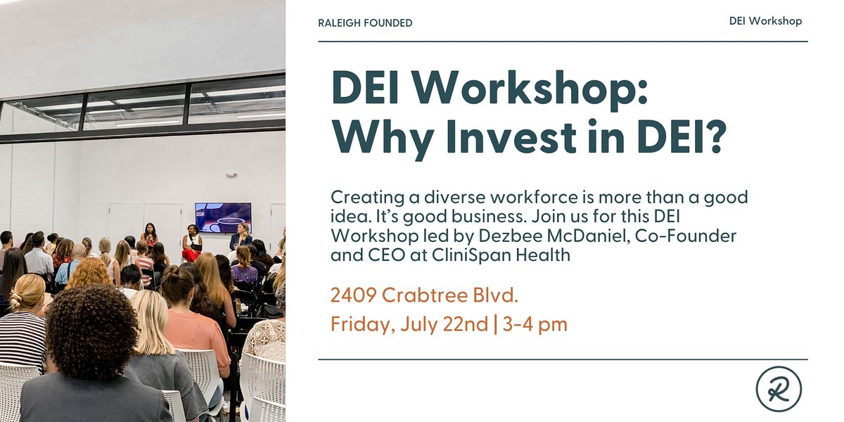 DEI Workshop: Why Invest in DEI