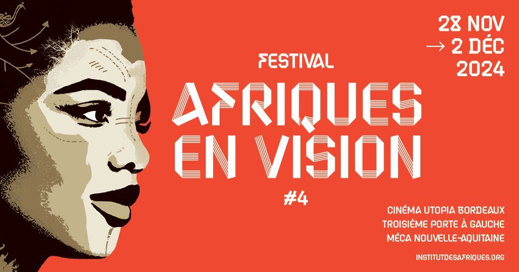 Festival Afriques en vision #4 - cin\u00e9mas du continent africain et de ses diasporas